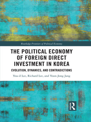 cover image of The Political Economy of Foreign Direct Investment in Korea